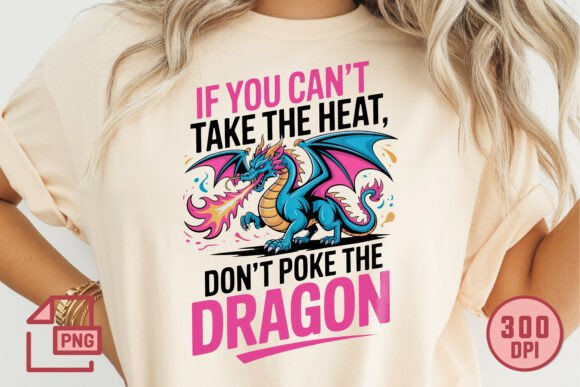 Don't Poke the Dragon T-Shirt Design: A Fiery Asset for Bold Branding