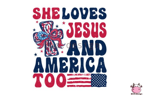 She Loves Jesus and America Too: A Faith-Based Design Asset